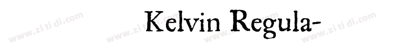 方正姚体   Kelvin Regula字体转换